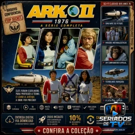 ARK II (1976) S�RIE COMPLETA
